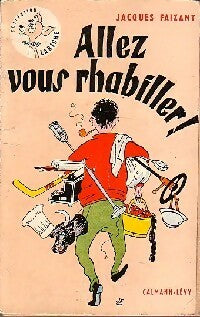 Allez vous rhabiller ! - Jacques Faizant -  Labiche - Livre