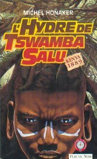 L'hydre de Tswamba Salu - Michel Honaker -  Aventures et Mystères - Livre
