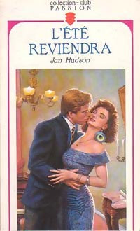 L'été reviendra - Jan Hudson -  Passion - Livre
