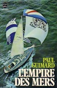 L'empire des mers - Paul Guimard -  Le Livre de Poche - Livre