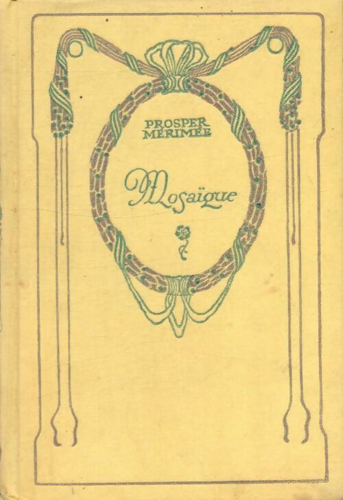Mosaïque - Prosper Mérimée -  Nelson - Livre
