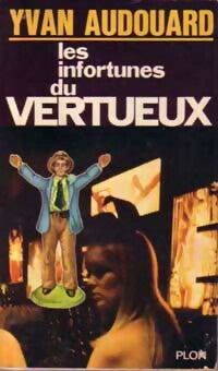 Les infortunes du vertueux - Yvan Audouard -  Série Policière - Livre
