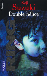 Double hélice - Koji Suzuki -  Pocket - Livre