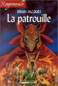La patrouille - Brian Jacques -  Mango poche - Livre