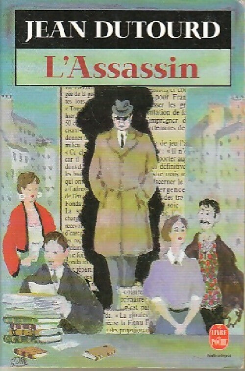 L'assassin - Jean Dutourd -  Le Livre de Poche - Livre