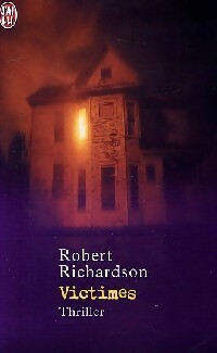 Victimes - Robert Richardson -  J'ai Lu - Livre