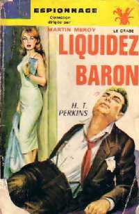 Liquidez Baron - Henri T. Perkins -  Le Crabe espion - Livre