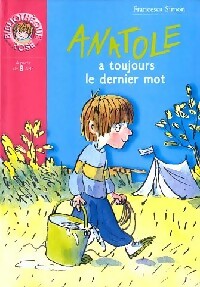 Anatole a toujours le dernier mot - Francesca Simon -  Bibliothèque rose (4ème série) - Livre
