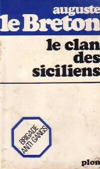 Le clan des siciliens - Auguste Le Breton -  Auguste le Breton - Livre