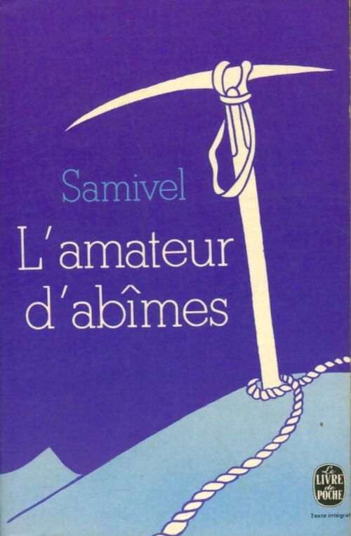 L'amateur d'abîmes - Samivel -  Le Livre de Poche - Livre