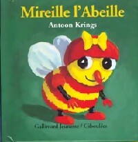Mireille l'abeille - Antoon Krings -  Giboulées - Mini-Drôles de Petites Bêtes - Livre