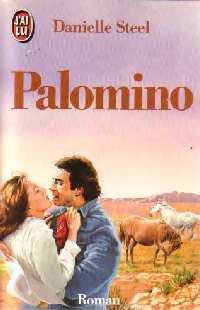 Palomino - Danielle Steel -  J'ai Lu - Livre