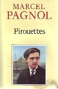 Pirouettes - Marcel Pagnol -  Fortunio - Livre