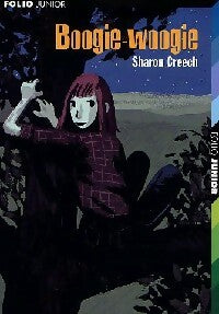 Boogie-woogie - Sharon Creech -  Folio Junior - Livre