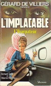 L'usurpateur - Warren Murphy ; Richard Sapir -  L'Implacable - Livre