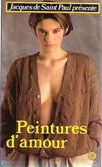 Peintures d'amour - Claire Pierre -  Jacques de Saint Paul - Livre