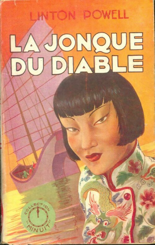 La jonque du diable - Linton Powell -  Minuit - Livre