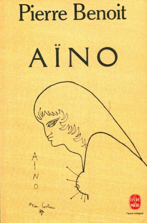 Aïno - Pierre Benoit -  Le Livre de Poche - Livre