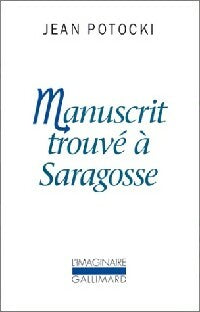 Manuscrit trouvé à Saragosse - Jean Potocki -  L'imaginaire - Livre