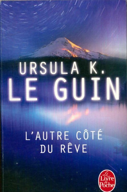 L'autre côté du rêve - Ursula Kroeber Le Guin -  Le Livre de Poche - Livre