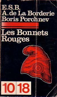 Les Bonnets rouges - Collectif -  10-18 - Livre