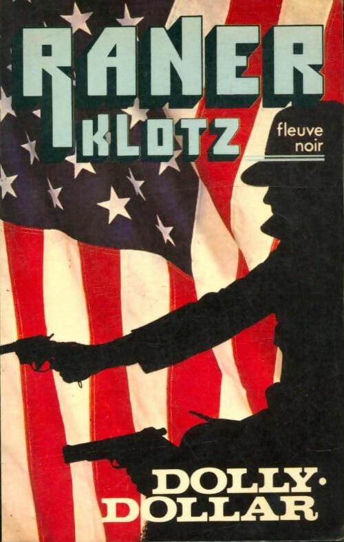 Dolly-dollar - Claude Klotz -  Raner - Livre