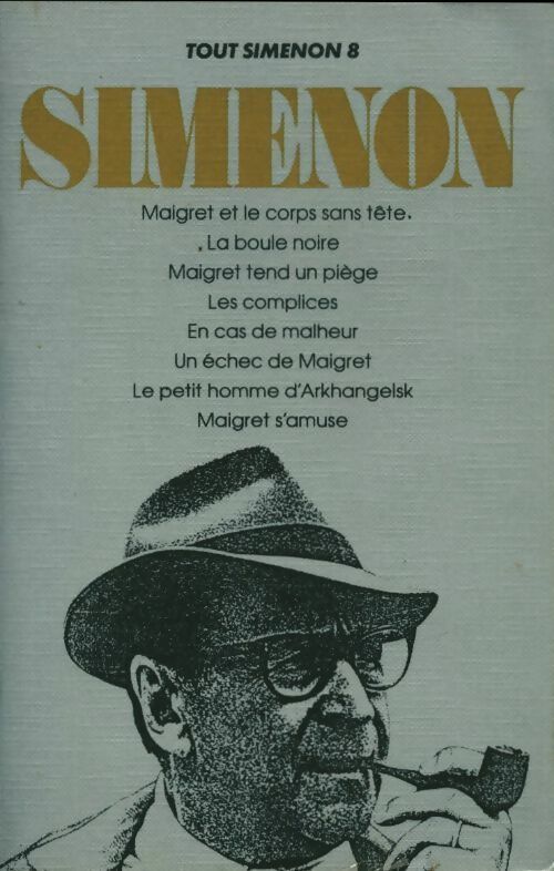 Tout Simenon Tome VIII - Georges Simenon -  Omnibus - Livre