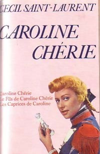 Caroline Chérie - Cécil Saint-Laurent -  Omnibus - Livre