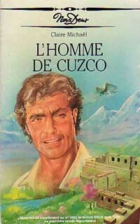 L'homme de Cuzco - Claire Michaël -  Nous Deux (1ère série) - Livre