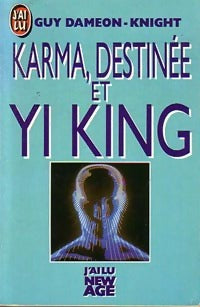 Karma, destinée et Yi King - O. Dameon-Knight -  J'ai Lu - Livre