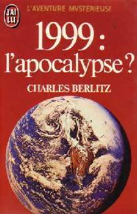 1999 : l'apocalypse ? - Charles Berlitz -  Aventure - Livre