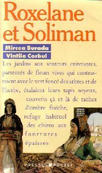Roxelane et Soliman - Mircea Burada ; Vintila Corbul -  Pocket - Livre