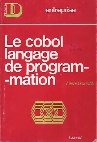 Le cobol, langage de programmation - P. Grandfils -  La vie de l'Entreprise - Livre