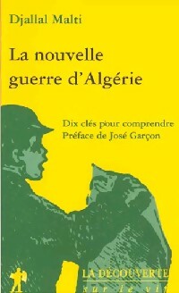 La nouvelle guerre d'Algérie - Djallal Malti -  Sur le vif - Livre