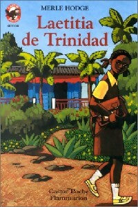 Laetitia de Trinidad - Merle Hodge -  Castor Poche - Livre