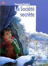 La Société secrète - Henning Mankell -  Castor Poche - Livre