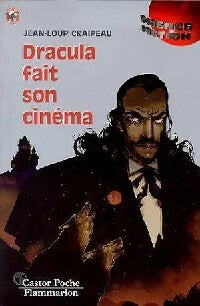 Dracula fait son cinéma - Jean-Loup Craipeau -  Castor Poche - Livre