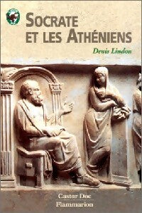 Socrate et les athéniens - Denis Lindon -  Castor doc - Livre