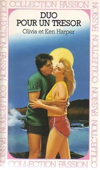 Duo pour un trésor - Olivia Harper ; Ken Harper -  Collection Passion - Livre
