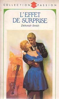 L'effet de surprise - Deborah Smith -  Collection Passion - Livre