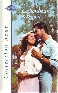 Le bonheur retrouvé - Anne McAllister -  Azur - Livre
