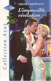 L'impossible révélation - Amanda Browning -  Azur - Livre