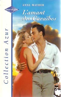 L'amant des Caraïbes - Anne Mather -  Azur - Livre