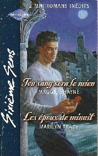 Ton sang sera le mien / Les époux de minuit - Maggie Shayne ; Marilyn Tracy -  Sixième Sens - Livre