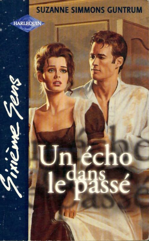 Un écho dans le passé - Guntrum Suzanne Simmons -  Sixième Sens - Livre