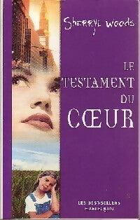 Le testament du coeur - Sherryl Woods -  Best-Sellers Harlequin - Livre