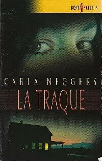 La Traque - Carla Neggers -  Best-Sellers Harlequin - Livre