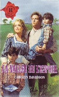 La vallée de l'espoir - Caroline Davidson -  Les Historiques - Livre