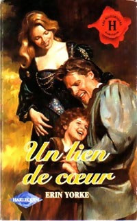 Un lien de coeur - Erin Yorke -  Les Historiques - Livre