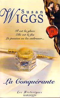 La conquérante - Susan Wiggs -  Les Historiques - Livre
